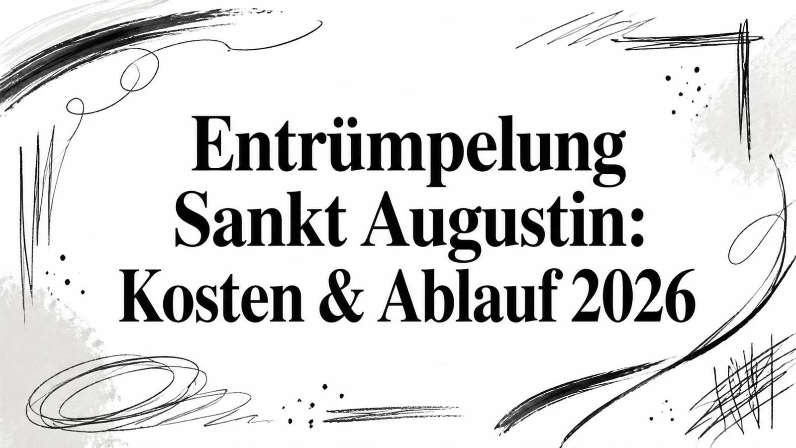 Entrümpelung Sankt Augustin: Kosten & Ablauf 2026