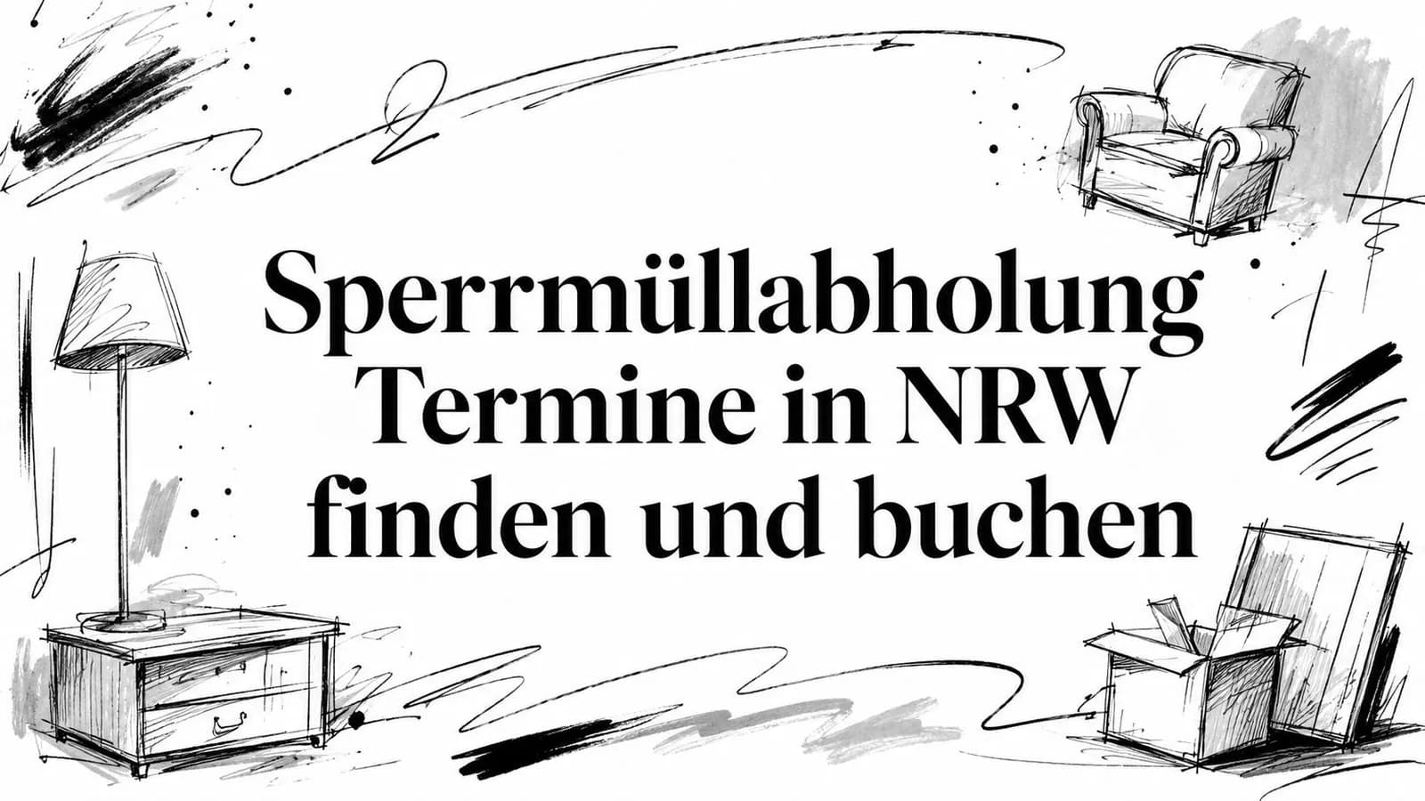 Sperrmüllabholung Termine in NRW finden und buchen